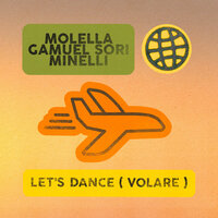 ТОП Чарт песни Let's Dance (Volare) - Molella & Gamuel Sori & Minelli