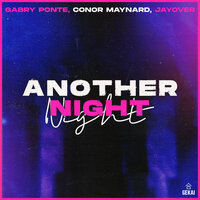 Gabry Ponte & Conor Maynard & jayover - Another Night