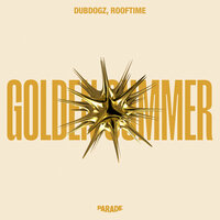 ТОП Чарт песни Golden Summer - Dubdogz & Rooftime